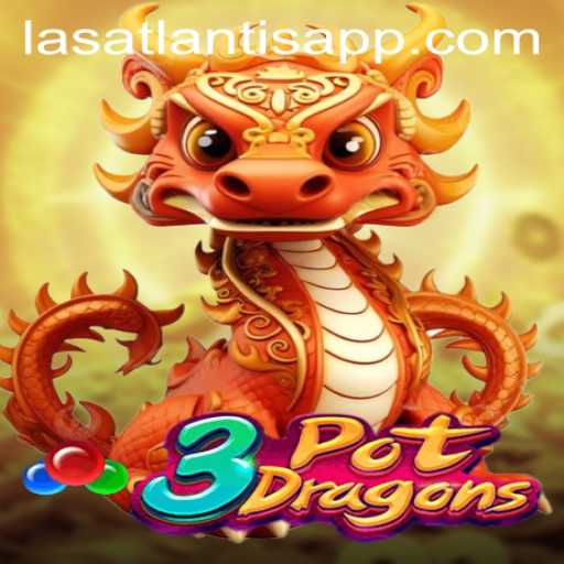 Exploring the Exciting World of 3PotDragons at Las Atlantis Casino