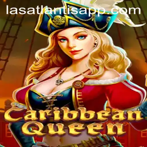 Discover the Thrills of CaribbeanQueen at Las Atlantis Casino