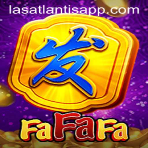 Discover the Excitement of FaFaFa at Las Atlantis Casino