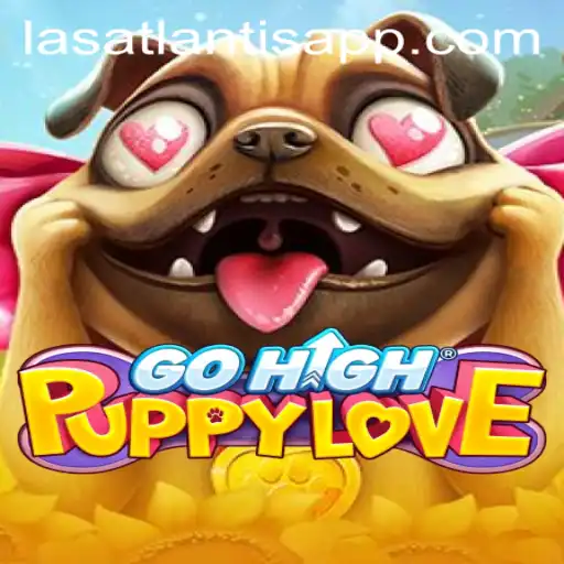 Unveiling the Excitement of GoHighPuppyLove at Las Atlantis Casino
