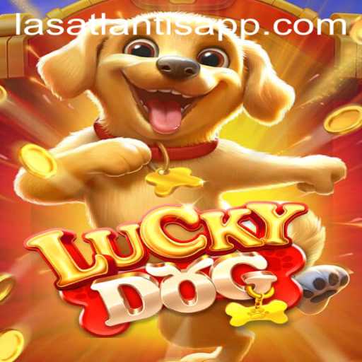 Unleashing Fun with LuckyDog at Las Atlantis Casino