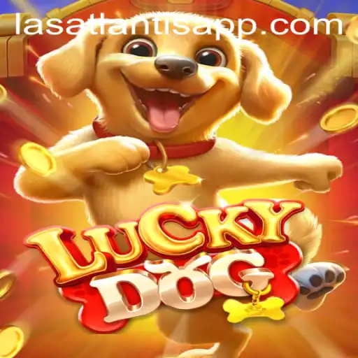 Unleashing Fun with LuckyDog at Las Atlantis Casino