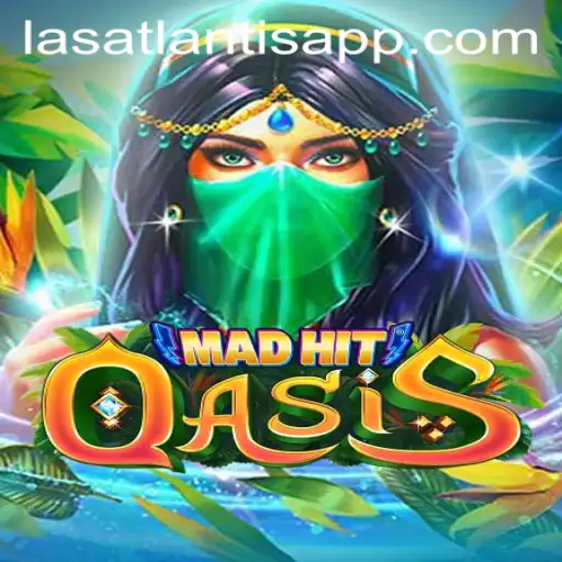 Exploring MadHitOasis at Las Atlantis Casino
