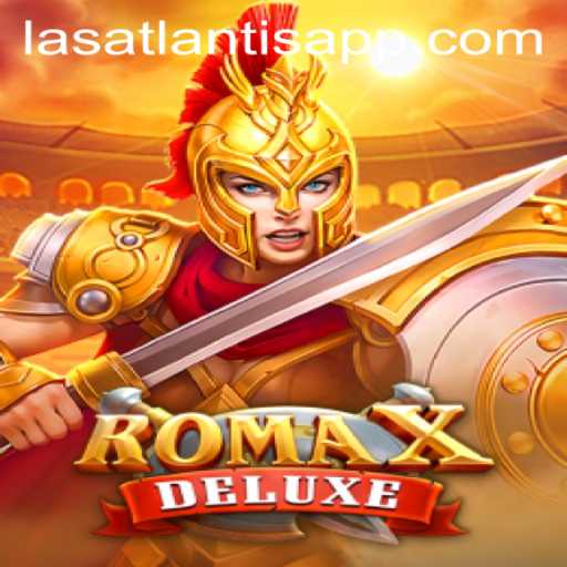 Discover RomaXDeluxe at Las Atlantis Casino