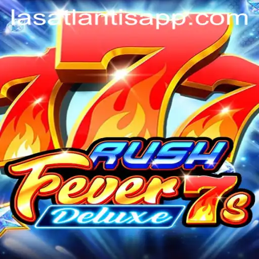 Unleashing the Excitement: RushFever7sDeluxe at Las Atlantis Casino