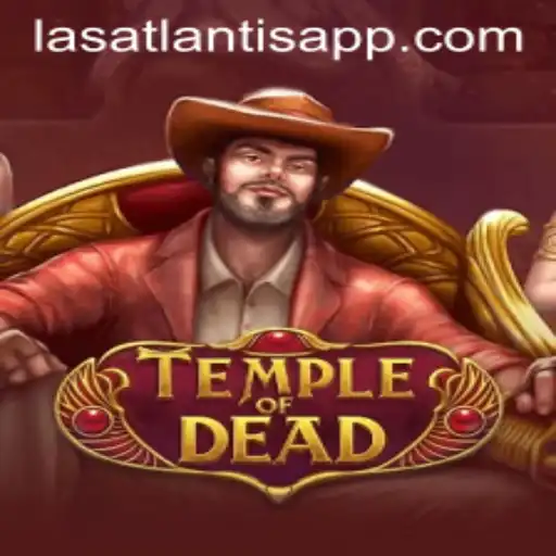 Explore the Thrilling World of TempleofDead at Las Atlantis Casino