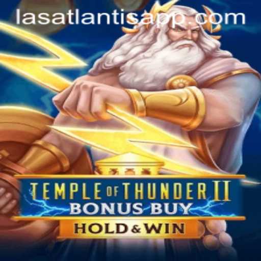 Explore the Thrills of TempleofThunderIIBonusBuy at Las Atlantis Casino