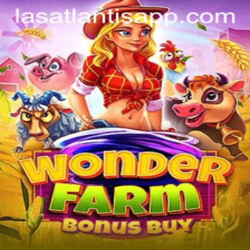 Experience the Thrills of WonderFarmBonusBuy at Las Atlantis Casino